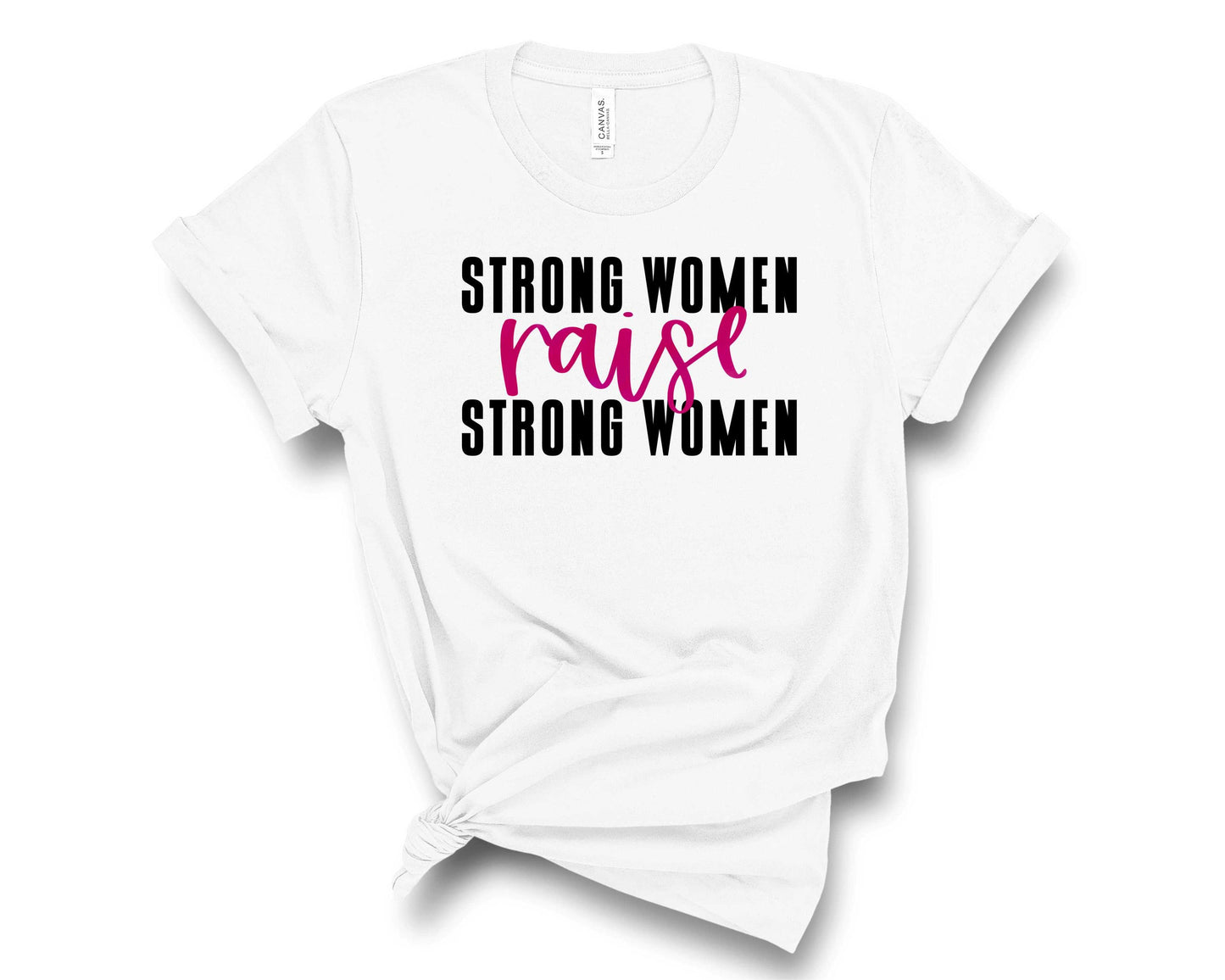 Strong Women - Graphic Tee