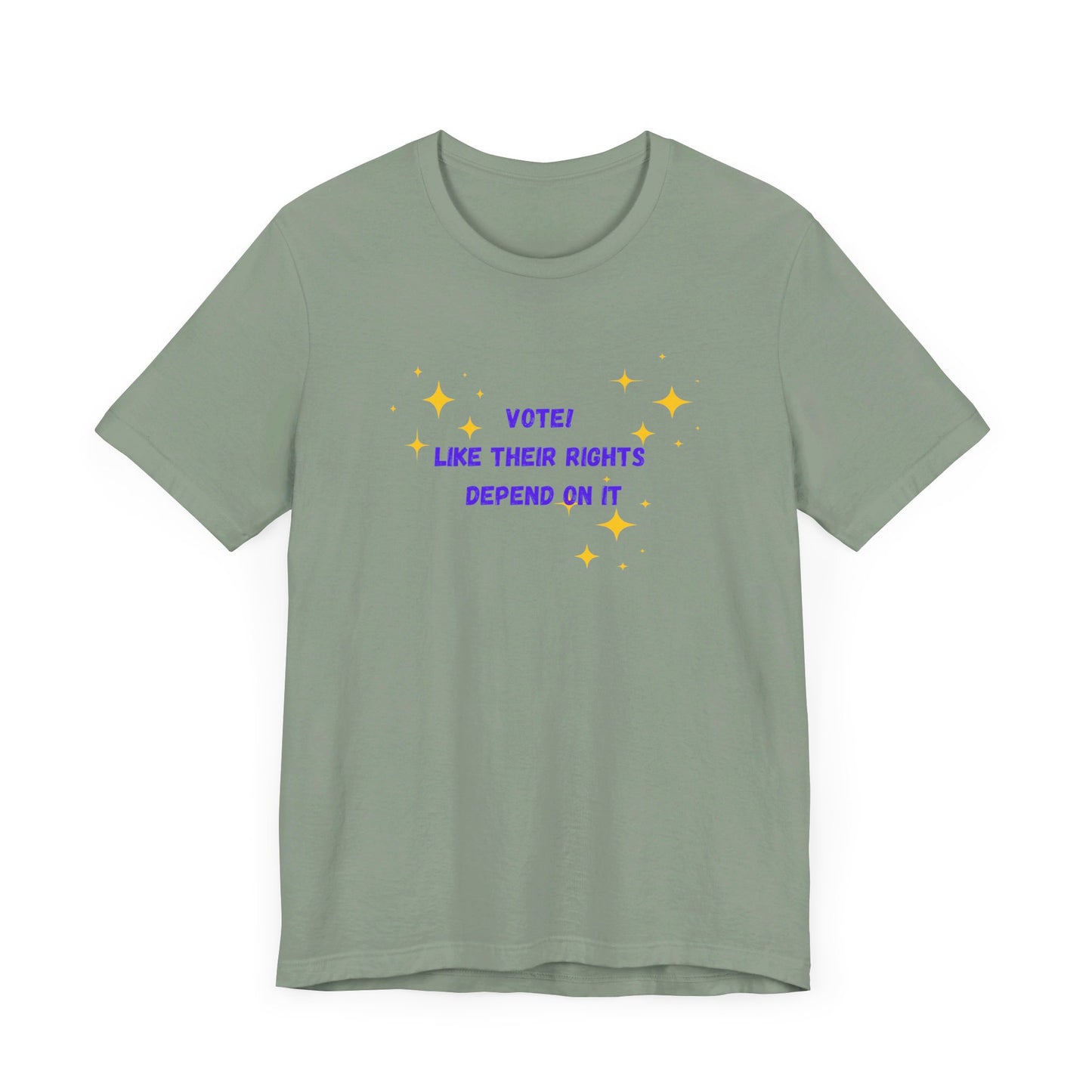 Vote like their rights depend on it - Unisex Jersey Short Sleeve Tee