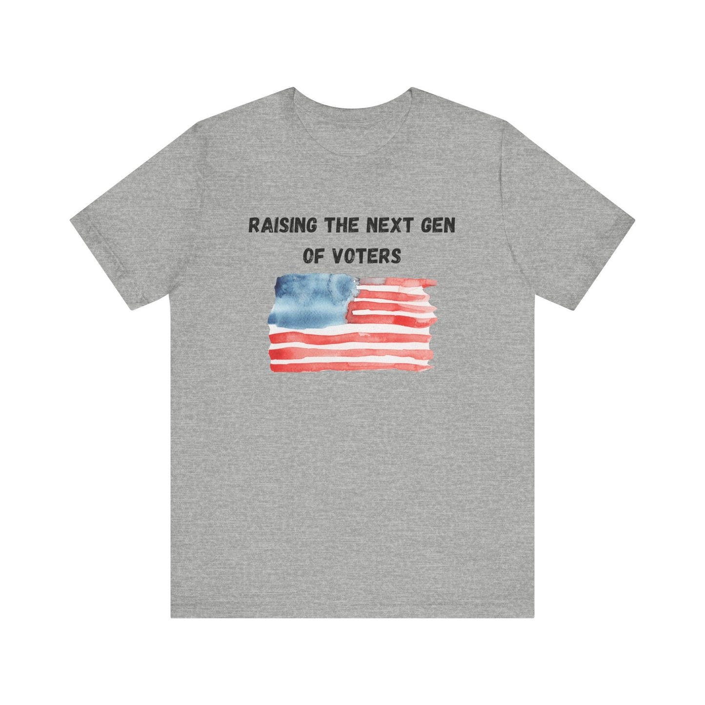 Raising the Next Generation of Voters Short Sleeve Tee