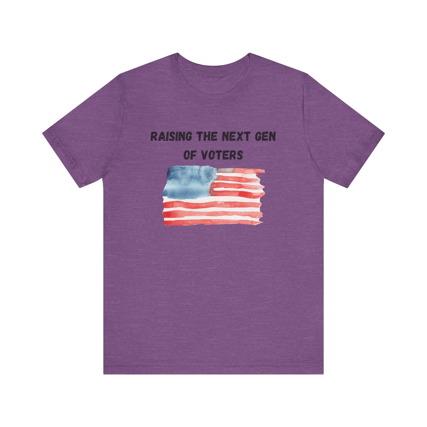 Raising the Next Generation of Voters Short Sleeve Tee