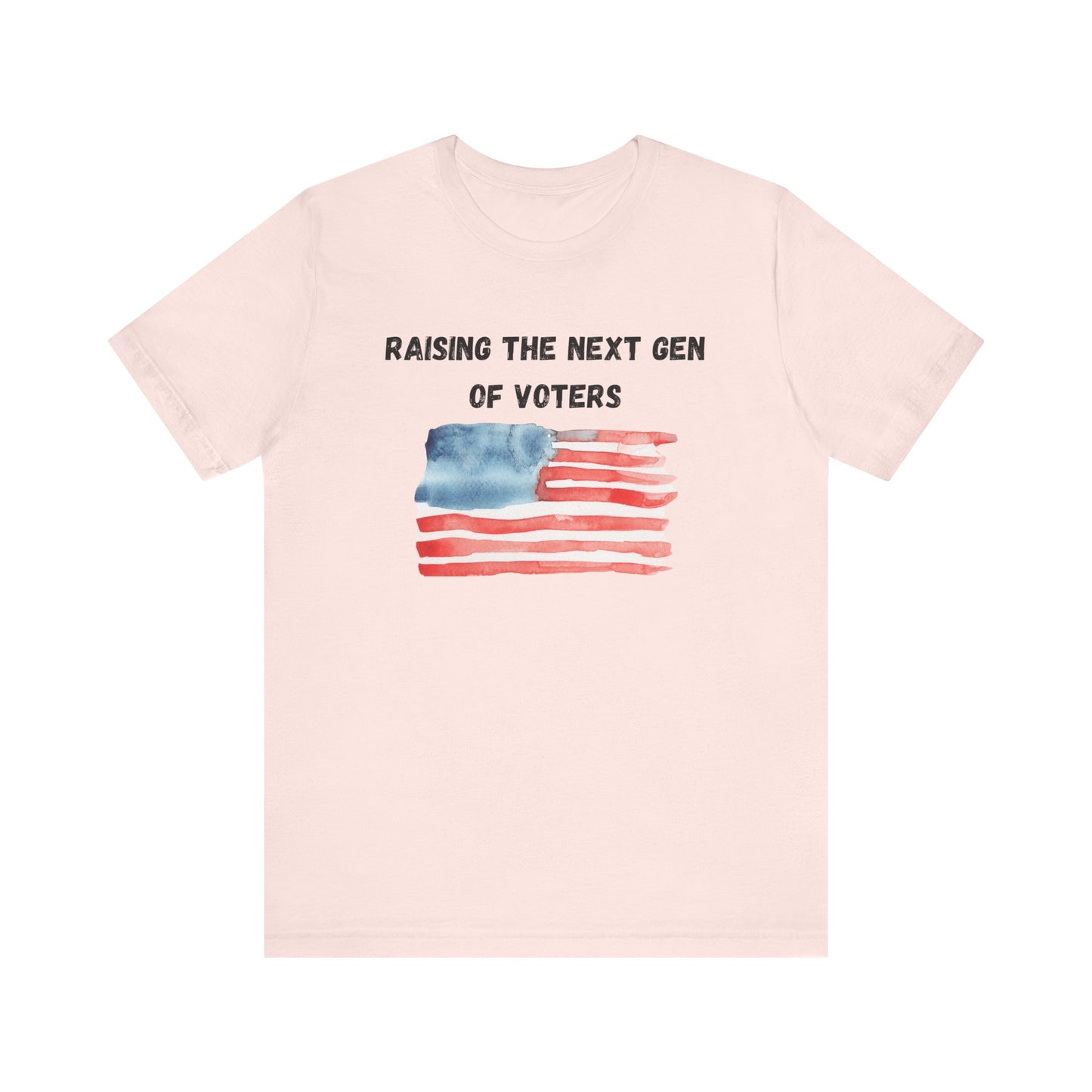 Raising the Next Generation of Voters Short Sleeve Tee