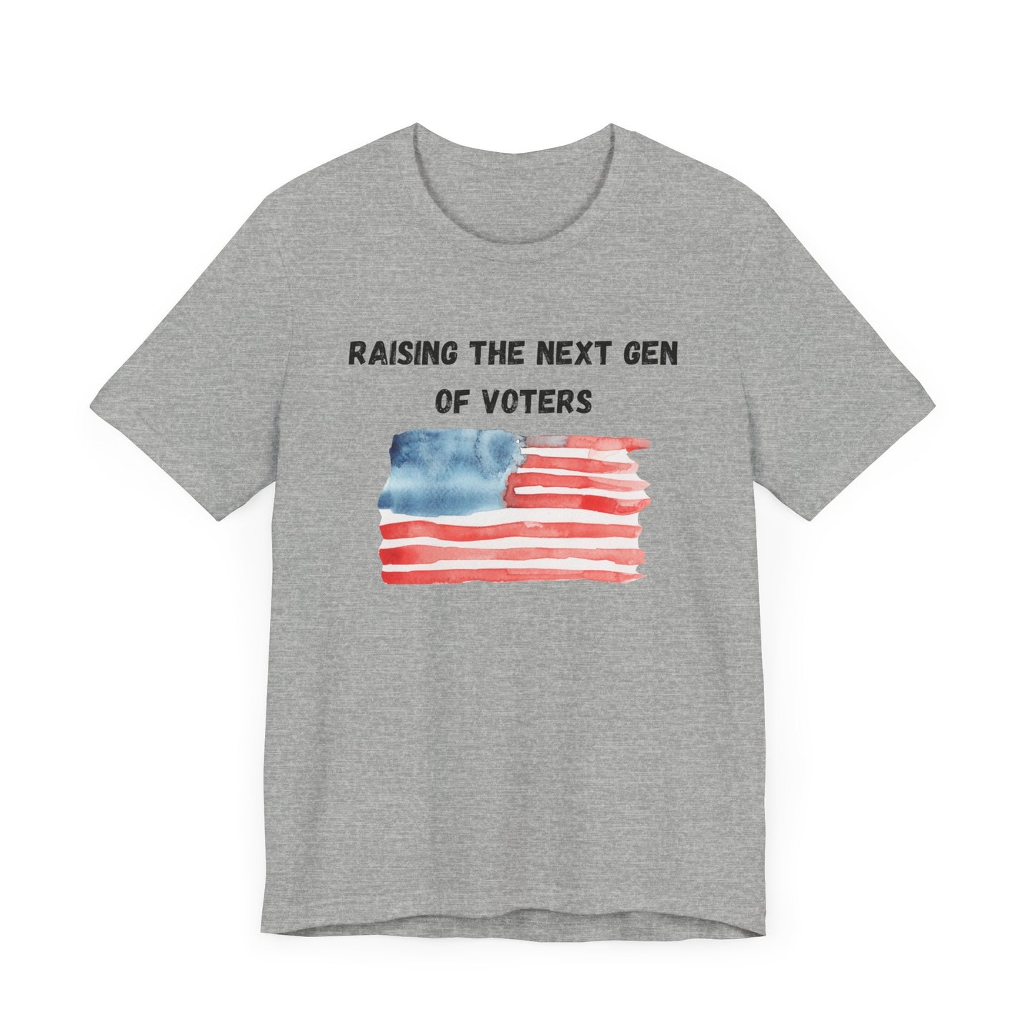 Raising the Next Generation of Voters Short Sleeve Tee