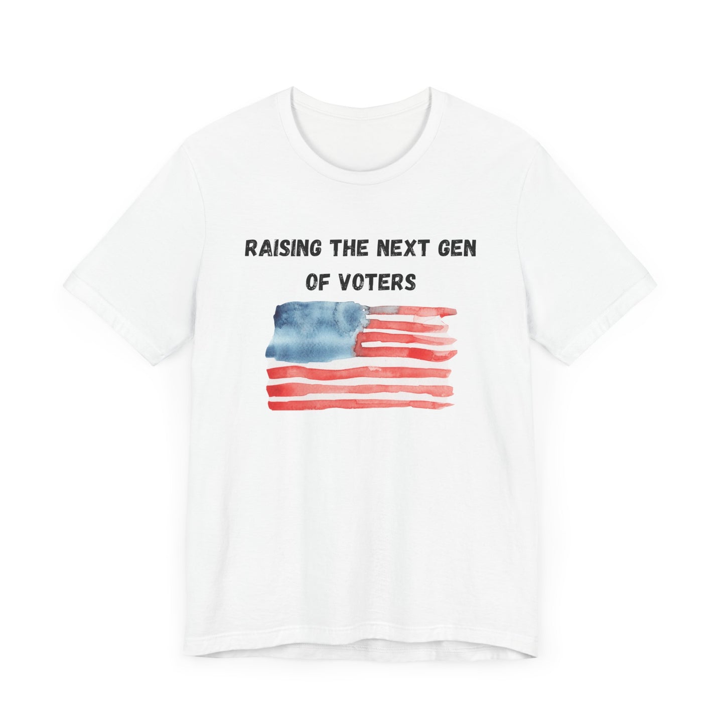 Raising the Next Generation of Voters Short Sleeve Tee