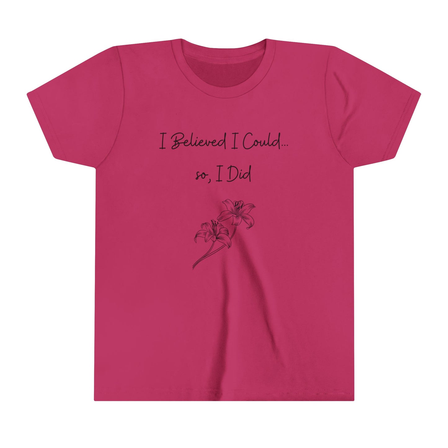 I believed I could, so, I did - Youth Short Sleeve Tee