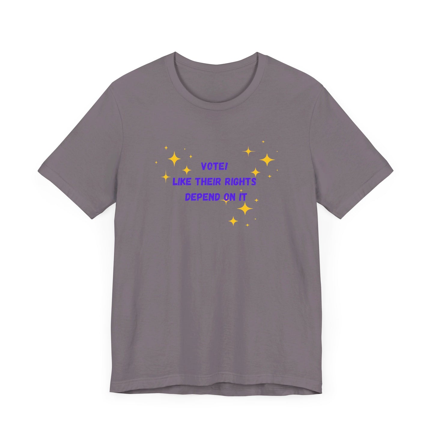 Vote like their rights depend on it - Unisex Jersey Short Sleeve Tee