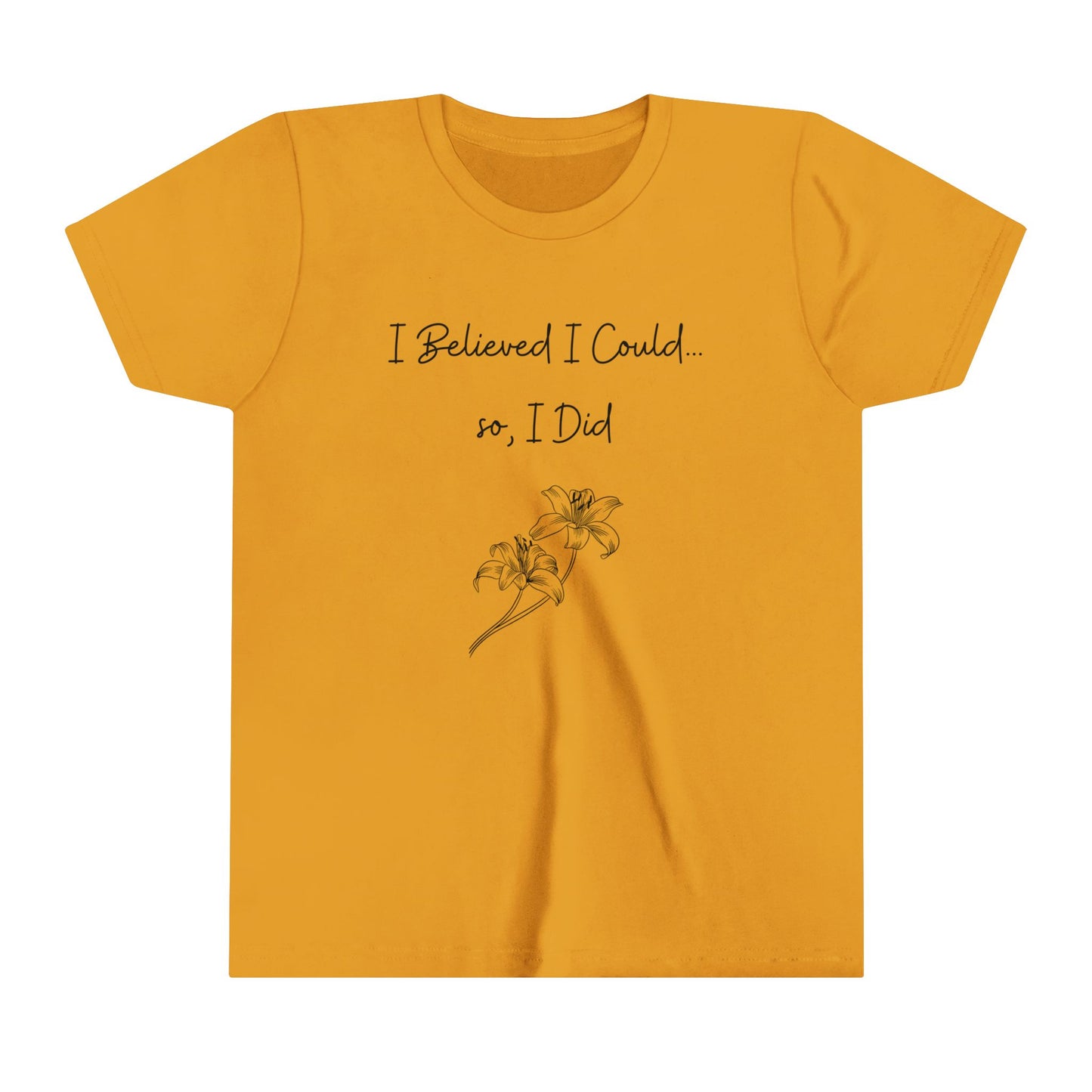 I believed I could, so, I did - Youth Short Sleeve Tee