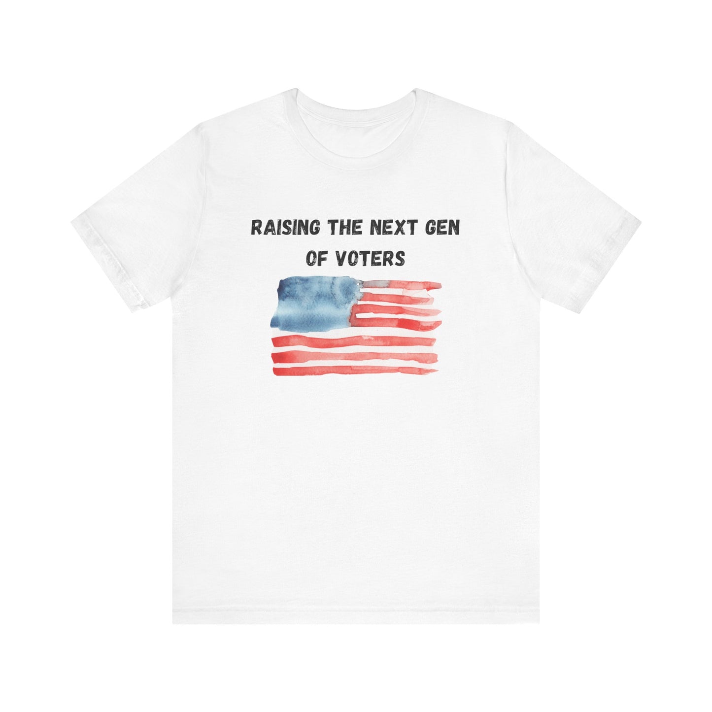 Raising the Next Generation of Voters Short Sleeve Tee