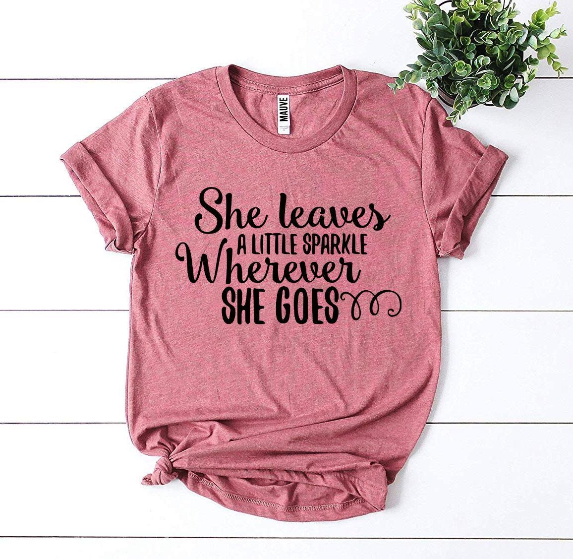 She Leaves a Little Sparkle T-shirt