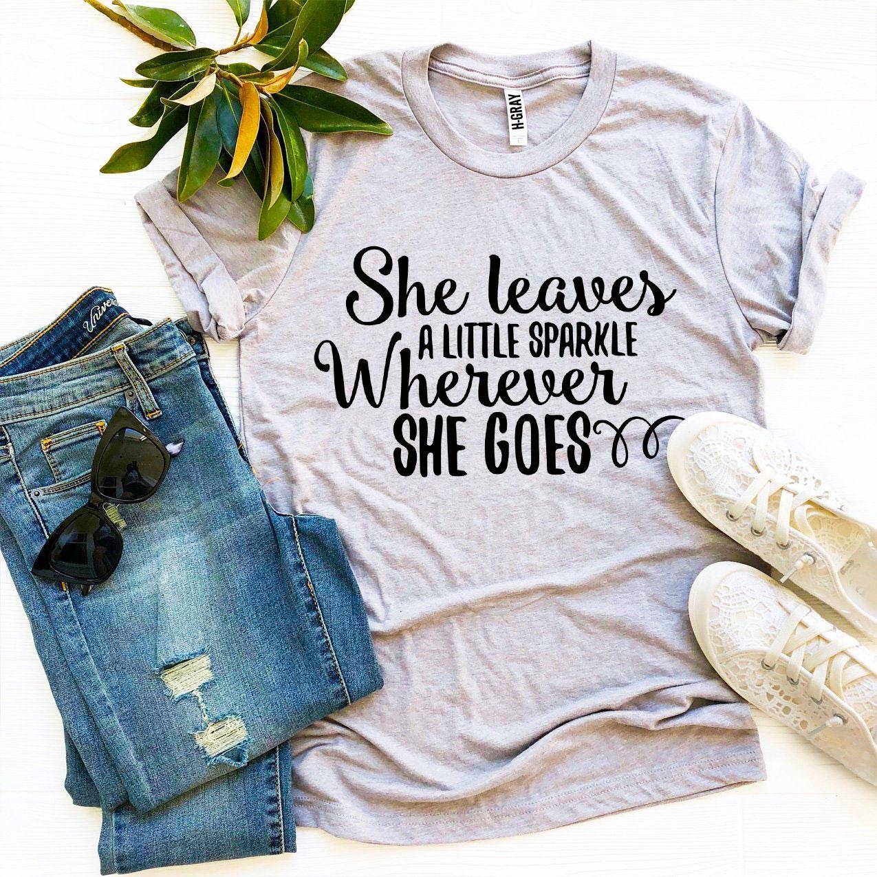 She Leaves a Little Sparkle T-shirt