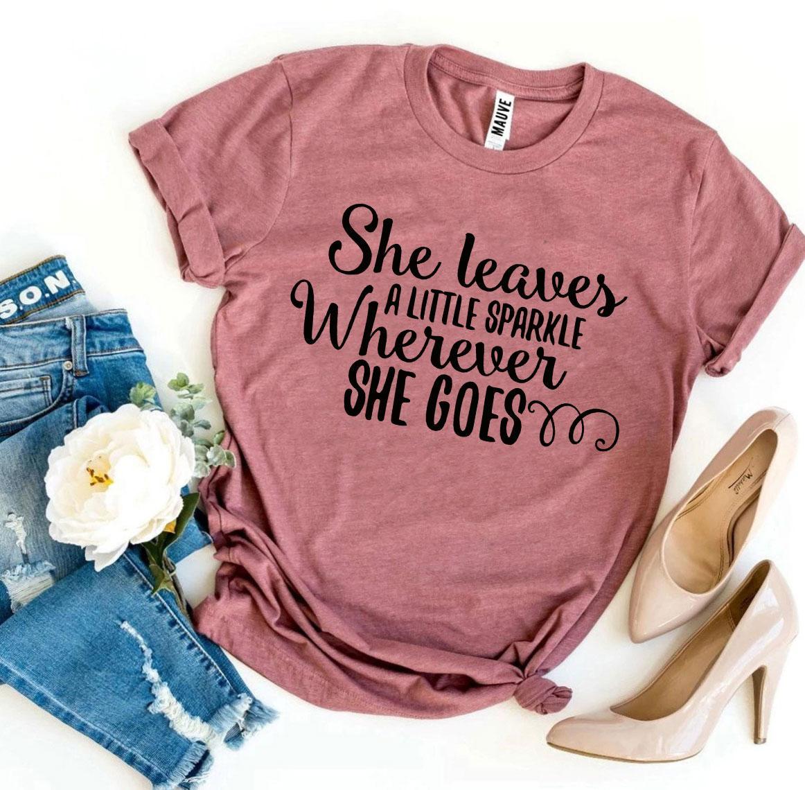 She Leaves a Little Sparkle T-shirt